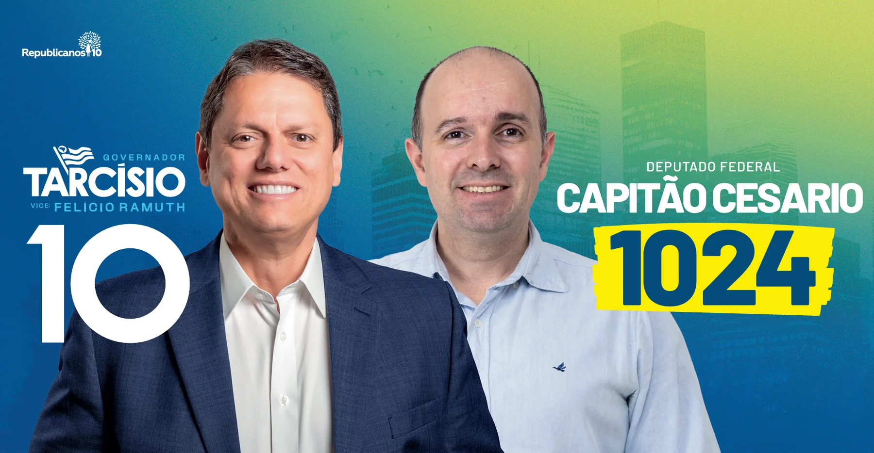 Capitão Cesário, candidato a Deputado Federal pelo Republicanos com o número 1024, ao lado de Tarcísio, candidato a governador de São Paulo pelo número 10, com o vice Felício Ramuth.